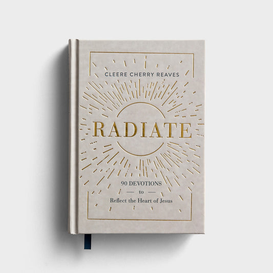Day Spring - Radiate 90 Devotions to Reflect the Heart of Jesus Rating